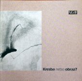 kniha Kresba nebo obraz? Kresba přelomu 70. a 80. let 20. století, Národní galerie  1995