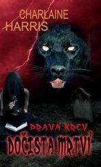 kniha Pravá krev 5. - Dočista mrtví, Baronet 2010