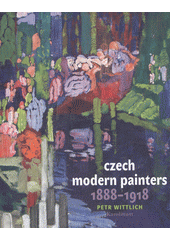kniha Czech modern painters (1888-1918), Karolinum  2012