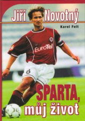 kniha Sparta, můj život, Cesty 2002