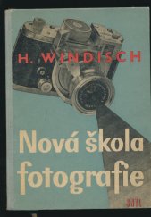 kniha Nová škola fotografie, SNTL 1960
