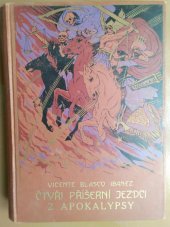 kniha Čtyři příšerní jezdci z Apokalypsy, Miloslav Nebeský 1924
