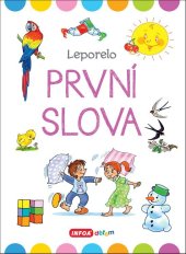 kniha První slova Leporelo, INFOA 2022