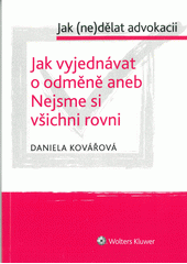 kniha Jak vyjednávat o odměně, aneb, Nejsme si všichni rovni , Wolters Kluwer 2019