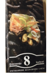 kniha Francouzská kuchyně , Champagne avantgarde 1992