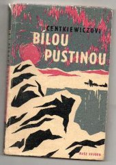 kniha Bílou pustinou, Naše vojsko 1961