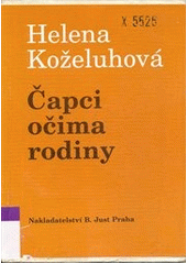 kniha Čapci očima rodiny, B. Just 1995