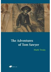 kniha The adventures of Tom Sawyer, Tribun EU 2007
