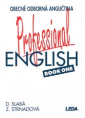kniha Professional English = Book one Obecně odborná angličtina., Leda 1996
