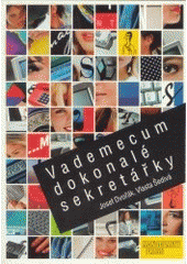 kniha Vademecum dokonalé sekretářky, Management Press 1996