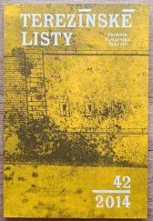 kniha Terezínské listy 42/2014 Sborník Památníku Terezín, Nakladatelství OSWALD 2014