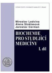 kniha Biochemie pro studující medicíny, Karolinum  2004