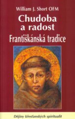 kniha Chudoba a radost františkánská tradice, Karmelitánské nakladatelství 2003