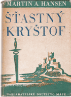 kniha Šťastný Kryštof, Nakladatelské družstvo Máje 1948