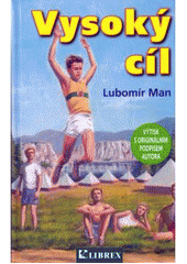 kniha Vysoký cíl, Librex 2008