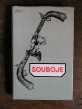 kniha Souboje Soubor [próz], Lidové nakladatelství 1982