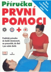 kniha Příručka první pomoci, Perfekt 2003