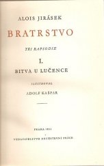kniha Bratrstvo I., - Bitva u Lučence - tři rapsodie., Družstevní práce 1951