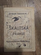 kniha Skautská prakse, Klen, Antonín Kleinwächter 1945