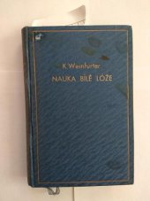 kniha Nauka Bílé lóže Katechismus křesťanské mystiky, Spolek Psyche 1932