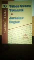 kniha Tábor Svazu Třinácti 1927, Junák 1999