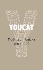 kniha YouCat Modlitební knížka pro mladé, Karmelitánské nakladatelství 2025