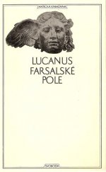 kniha Farsalské pole Chvalozpěv na Pisona, Svoboda 1976