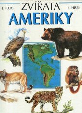 kniha Zvířata Ameriky, Aventinum 1997