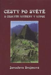 kniha Cesty po světě s českými kameny v kapse (malý průvodce velkými zeměmi), Šimon Ryšavý 2010