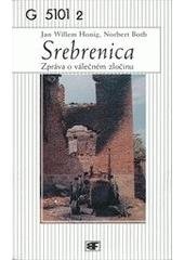 kniha Srebrenica zpráva o válečném zločinu, Mladá fronta 2001