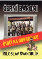 kniha Černí baroni útočí na obrazovku, FaLi 2003