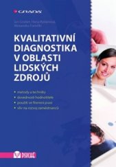 kniha Kvalitativní diagnostika v oblasti lidských zdrojů, Grada 2016