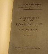 kniha Korrespondence a zápisky Jana Helceleta, Historická komise při Matici Moravské 1910