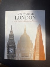 kniha How to read London, Ivy Press 2018