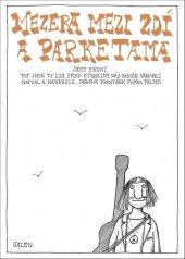 kniha Mezera mezi zdí a parketama, Galén 2024