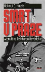 kniha Smrt v Praze Atentát na Reinharda Heydricha, Prostor 2015
