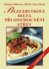 kniha Bezezbytková dieta při onemocnění střev 112 receptů, Vyšehrad 2018