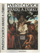 kniha Pověsti českých hradů a zámků, Melantrich 1995
