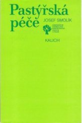 kniha Pastýřská péče Studijní texty Komenského evangelické bohoslovecké fak. v Praze., Evangelické nakladatelství 1991