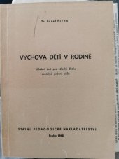 kniha Výchova dětí v rodině Učební text pro stř. školu sociálně právní péče, SPN 1968