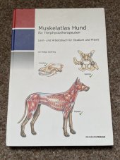 kniha Muskelatlas Hund für Tierphysiotherapeuten, Igelsburg 2018
