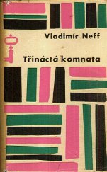 kniha Třináctá komnata, Československý spisovatel 1964