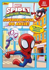 kniha Marvel - Spidey a jeho fantastickí priatelia: Superhrdinovia, do akcie! Můj první komiks , Alicanto 2024