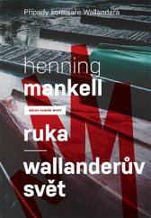 kniha Ruka / Wallanderův svět, Host 2016