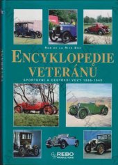 kniha Encyklopedie veteránů sportovní a cestovní vozy 1886-1940, Rebo 2000