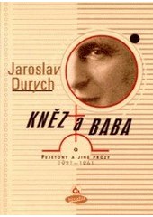 kniha Kněz a baba fejetony a jiné prózy 1921-1961, Votobia 1999