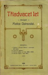 kniha Třiadvacet let činnosti Matice Ostravské, Matice 1908