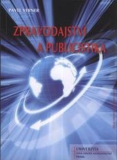 kniha Zpravodajství a publicistika, Univerzita Jana Amose Komenského 2010