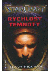 kniha StarCraft. Rychlost temnoty, Fantom Print 2007