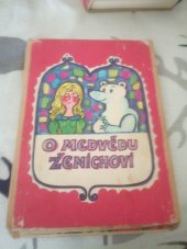 kniha O medvědů ženichovi, Vydavateľstvo politickej literatúry 1968